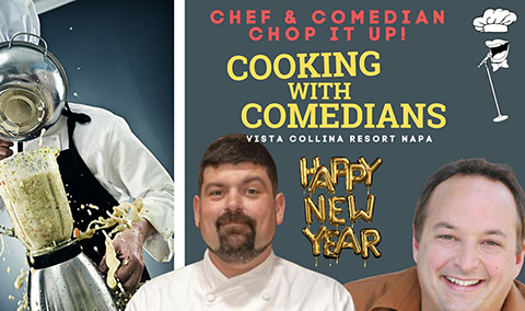 1/28 - Cooking with Comedians: A new year of good food! 